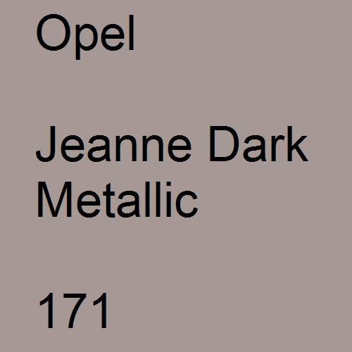 Opel, Jeanne Dark Metallic, 171.